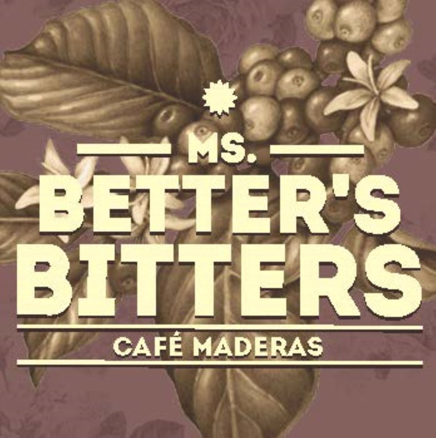 Ms Better's Bitters - Cafe Maderas - 12cl - 40% abv - The Beverage Merchants