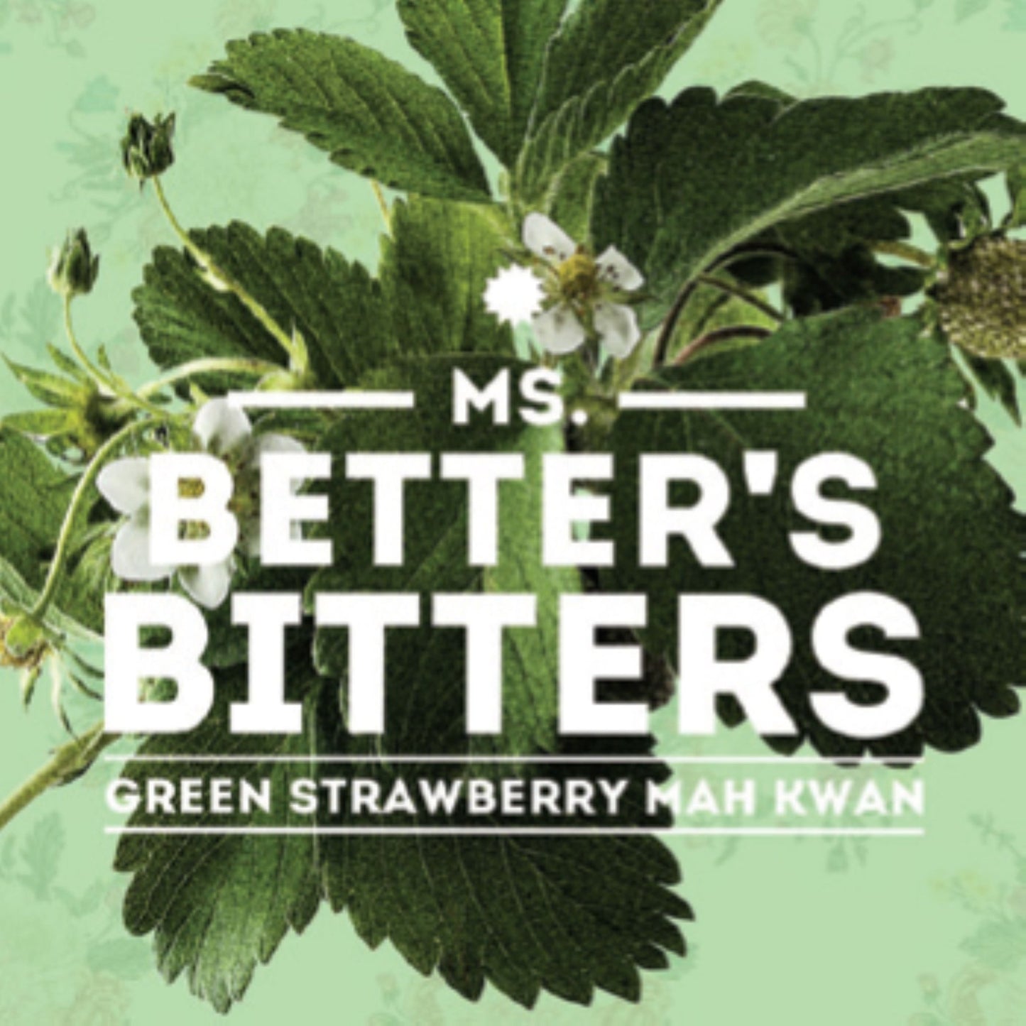 Ms Betters Bitters - Green Strawberry Mah Kwan - 12cl - 40% abv - The Beverage Merchants